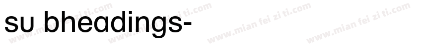 su bheadings字体转换